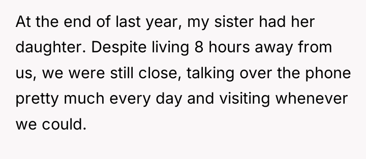 At the end of last year, my sister had her...