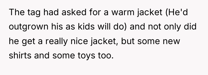 The tag had asked for a warm jacket (He'd outgrown...