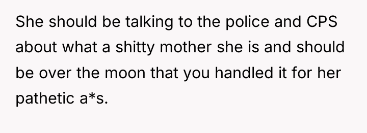 She should be talking to the police and CPS about...