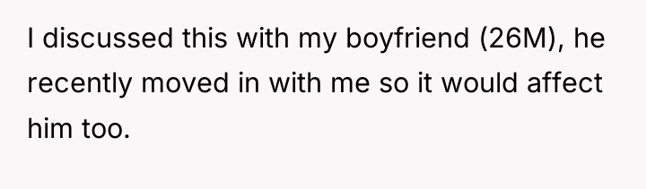I discussed this with my boyfriend (26M), he recently moved...