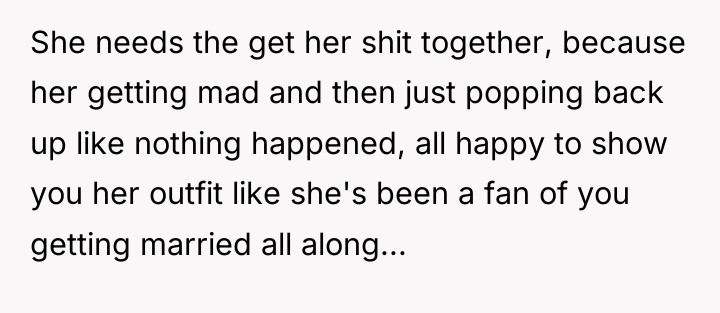 She needs the get her shit together, because her getting...
