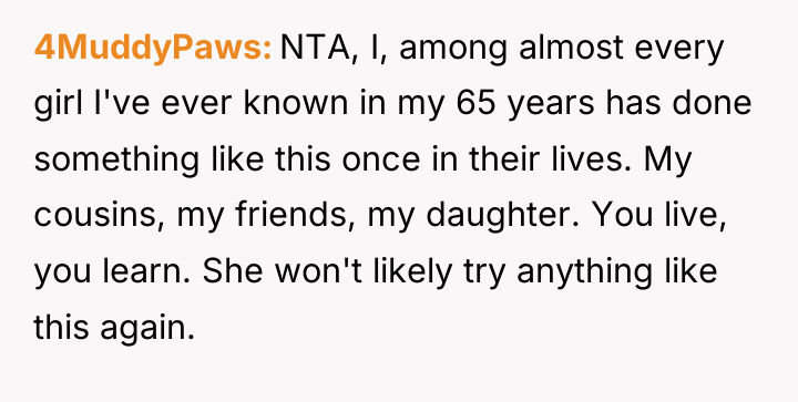 4MuddyPaws NTA, I, among almost every girl I've ever known...