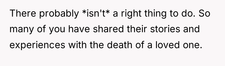 There probably *isn't* a right thing to do. So many...