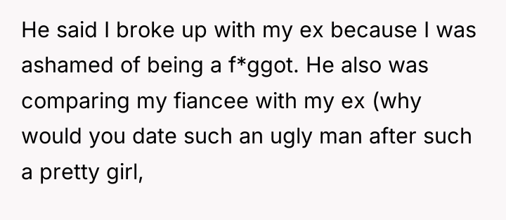 He said I broke up with my ex because I...