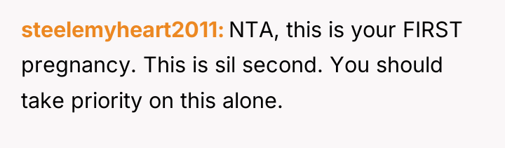 steelemyheart2011 NTA, this is your FIRST pregnancy. This is sil...