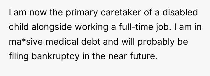 I am now the primary caretaker of a disabled child...