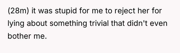 (28m) it was stupid for me to reject her for...