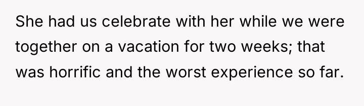 She had us celebrate with her while we were together...