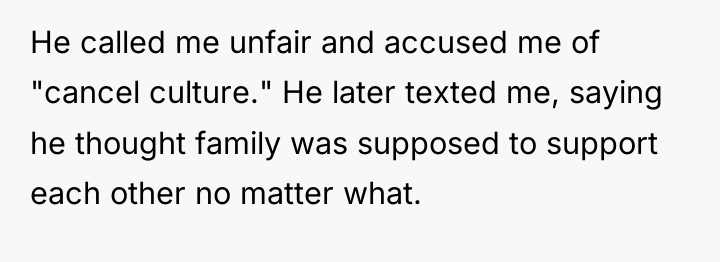 He called me unfair and accused me of "cancel culture."...