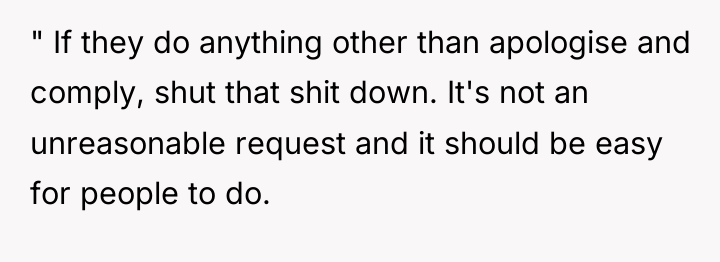 " If they do anything other than apologise and comply,...