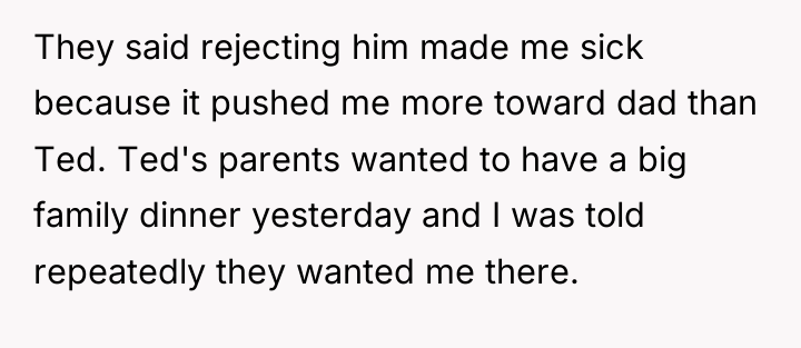They said rejecting him made me sick because it pushed...