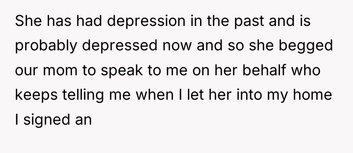 She has had depression in the past and is probably...