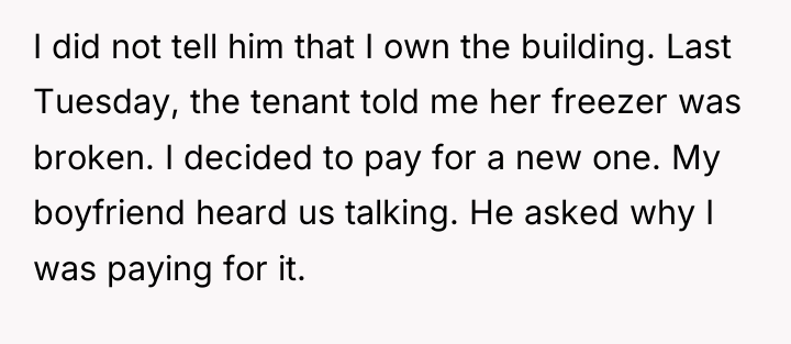 I did not tell him that I own the building....
