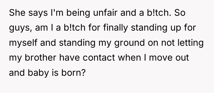 She says I'm being unfair and a b!tch. So guys,...