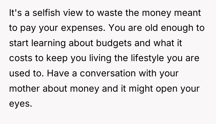 It's a selfish view to waste the money meant to...