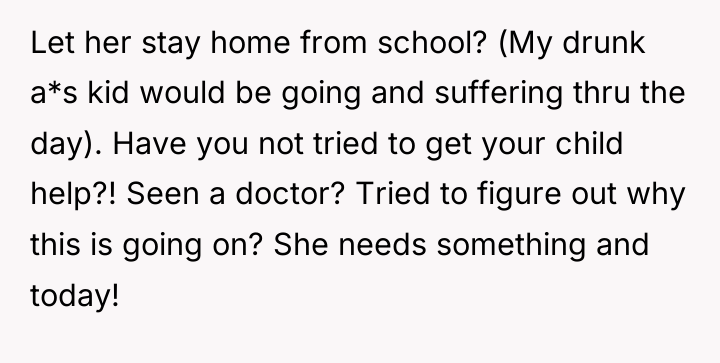 Let her stay home from school? (My drunk a*s kid...