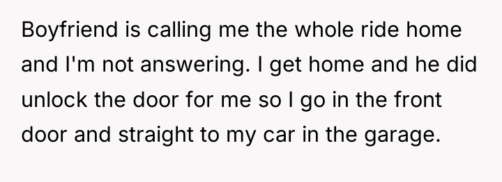Boyfriend is calling me the whole ride home and I'm...