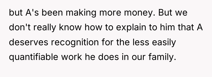 but A's been making more money. But we don't really...