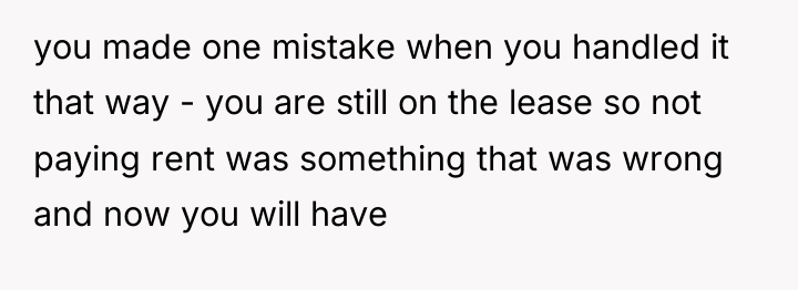you made one mistake when you handled it that way...