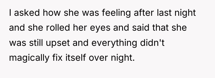 I asked how she was feeling after last night and...