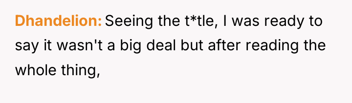 Dhandelion Seeing the t*tle, I was ready to say it...