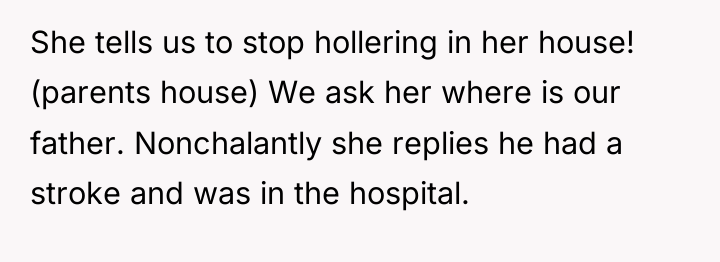 She tells us to stop hollering in her house! (parents...