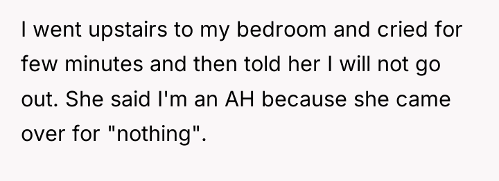 I went upstairs to my bedroom and cried for few...