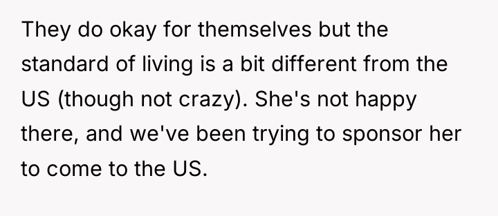 They do okay for themselves but the standard of living...