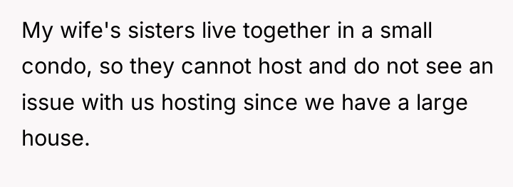 My wife's sisters live together in a small condo, so...
