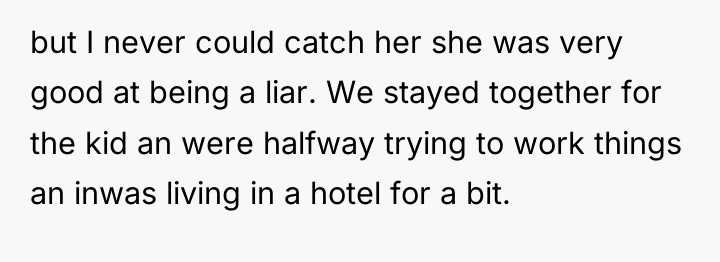 but I never could catch her she was very good...