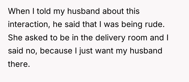 When I told my husband about this interaction, he said...