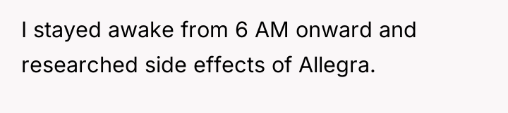 I stayed awake from 6 AM onward and researched side...