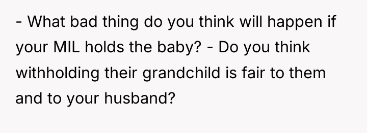 - What bad thing do you think will happen if...