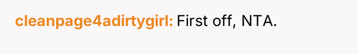 cleanpage4adirtygirl First off, NTA.