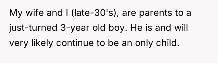 My wife and I (late-30's), are parents to a just-turned...