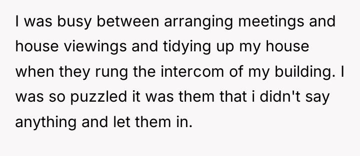 I was busy between arranging meetings and house viewings and...