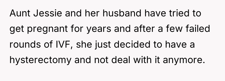 Aunt Jessie and her husband have tried to get pregnant...