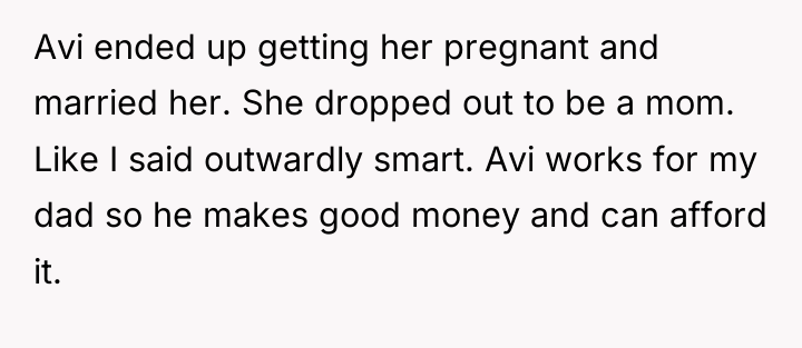 Avi ended up getting her pregnant and married her. She...