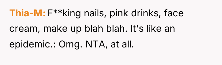 Thia-M F**king nails, pink drinks, face cream, make up blah...
