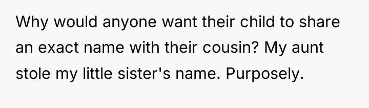 Why would anyone want their child to share an exact...