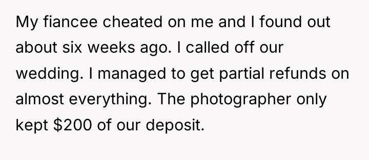My fiancee cheated on me and I found out about...