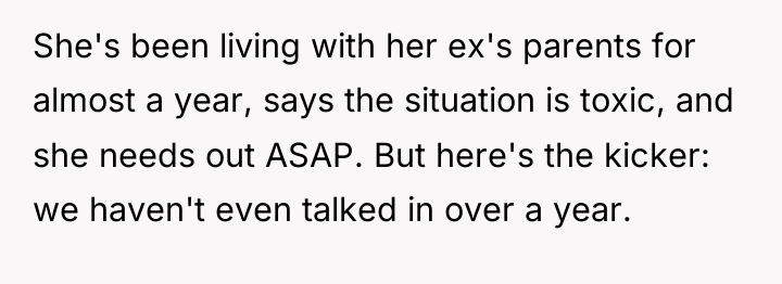 She's been living with her ex's parents for almost a...