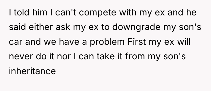 I told him I can't compete with my ex and...