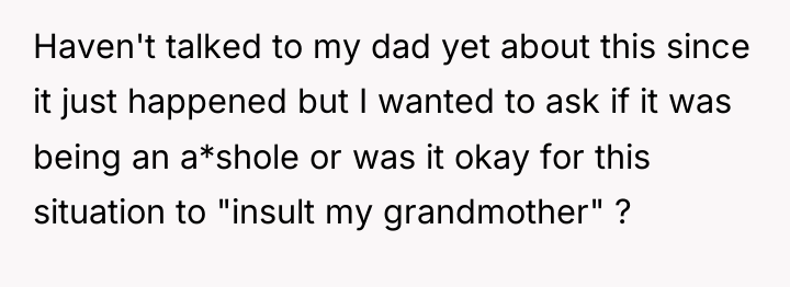 Haven't talked to my dad yet about this since it...