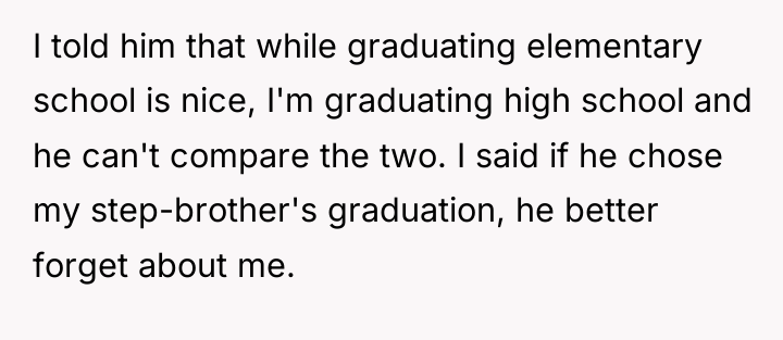 I told him that while graduating elementary school is nice,...