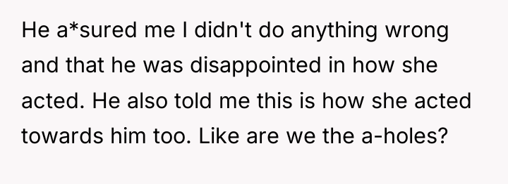 He a*sured me I didn't do anything wrong and that...