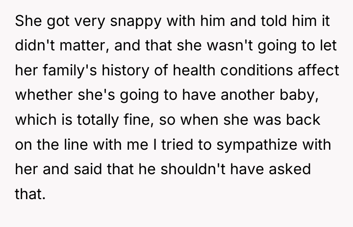 She got very snappy with him and told him it...