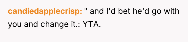 candiedapplecrisp " and I'd bet he'd go with you and...