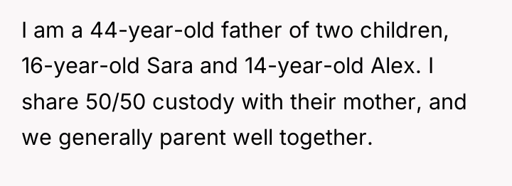 I am a 44-year-old father of two children, 16-year-old Sara...