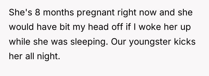 She's 8 months pregnant right now and she would have...